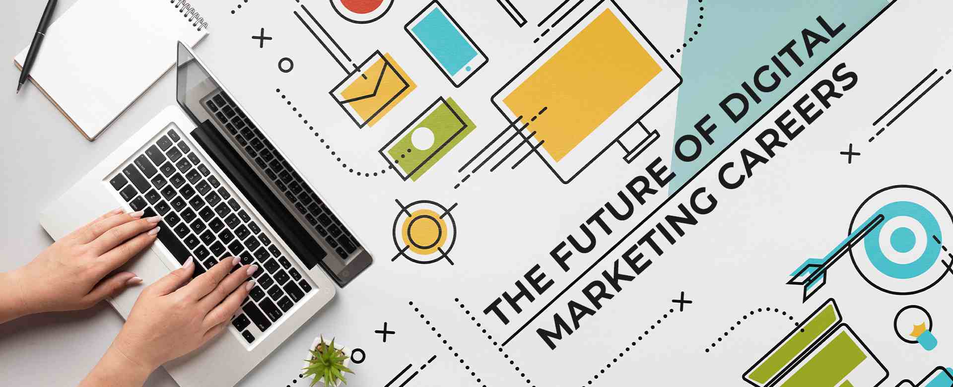 The Future of Digital Marketing Careers